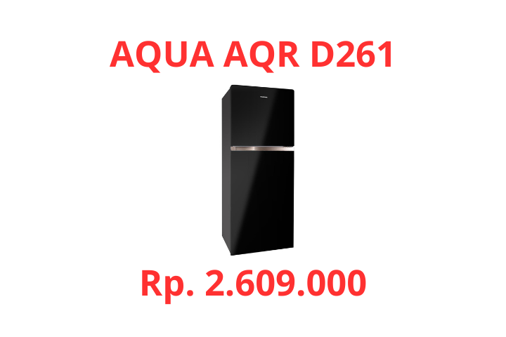 Kelebihan dan Kekurangan Kulkas AQUA AQR-D261, Review Spesifikasi, Fitur dan Harga Terjangkau!