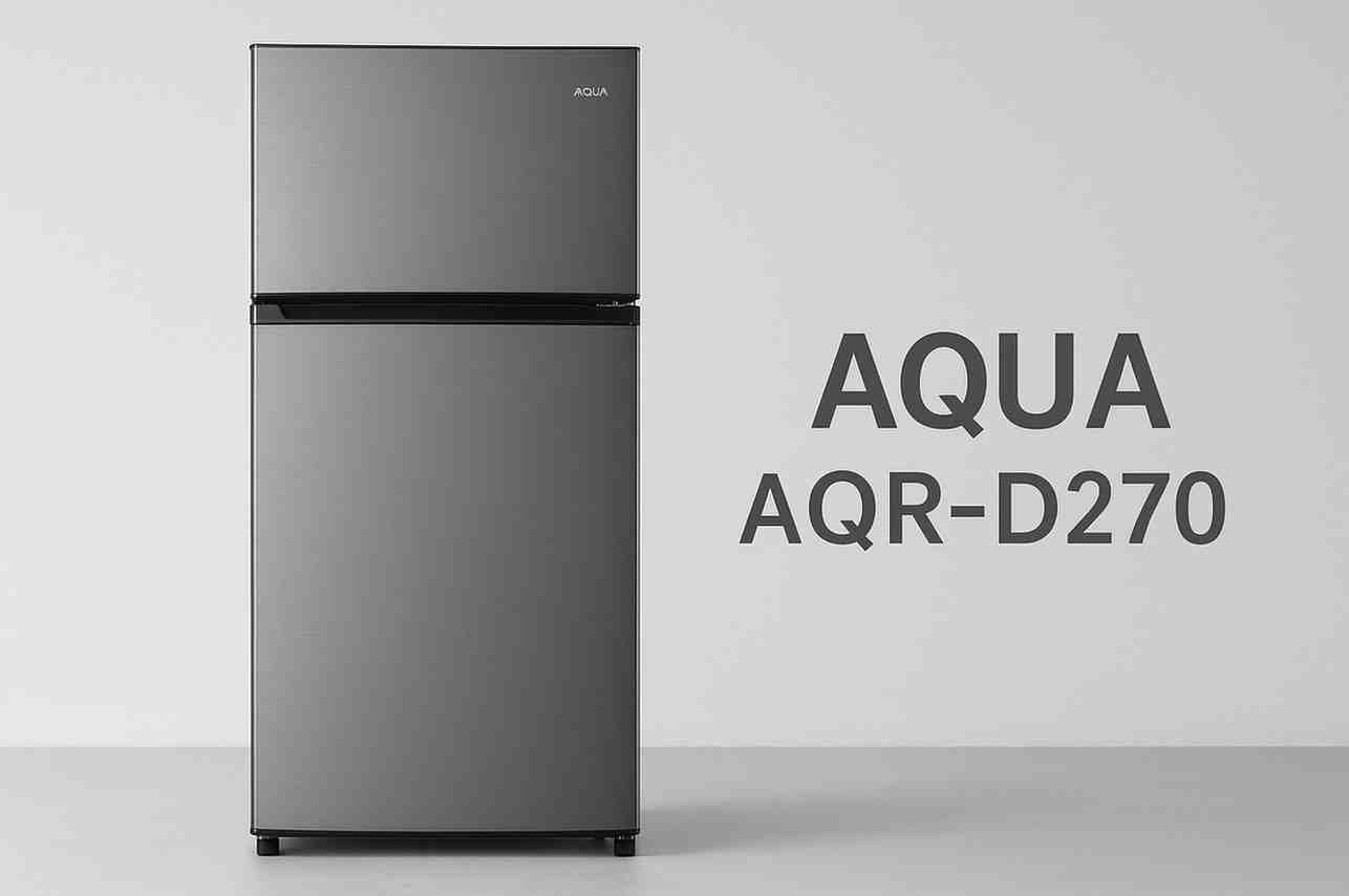 Kelebihan dan Kekurangan Kulkas Aqua 2 Pintu AQR-D270